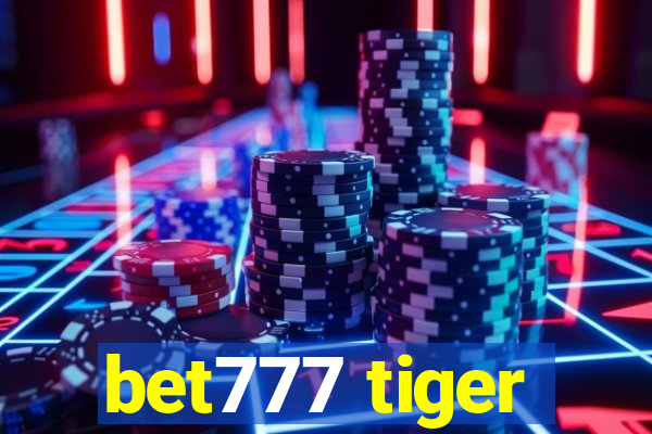 bet777 tiger